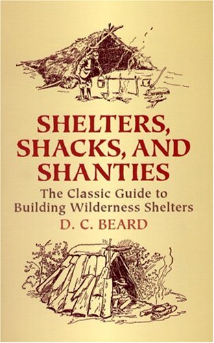 Shelters, Shacks, and Shanties