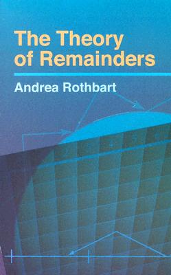 The Theory Of Remainders