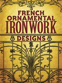 French Ornamental Ironwork Designs