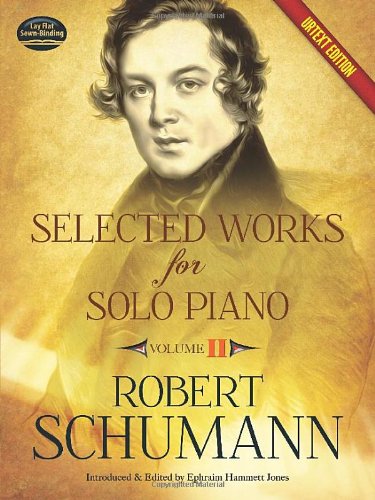 Selected Works for Solo Piano Urtext Edition