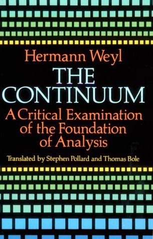 The Continuum: A Critical Examination of the Foundation of Analysis