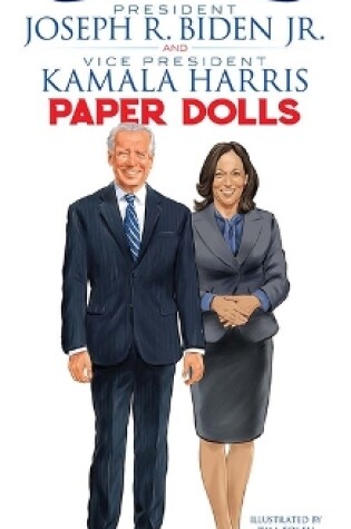 President Joseph R. Biden Jr. And Vice President Kamala Harris Paper Dolls