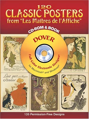 120 Classic Posters from "les Maitres de L'Affiche" CD-ROM and Book
