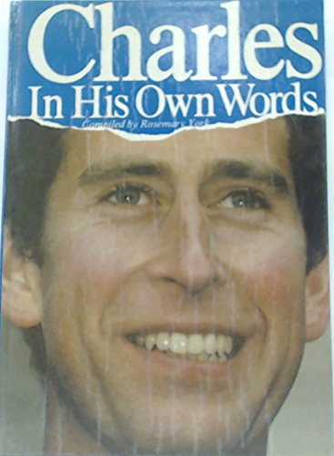 Charles in His Own Words