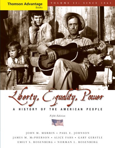 Cengage Advantage Books: Liberty, Equality, Power: A History of the American People, Volume II
