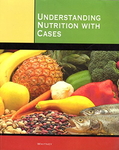 Understanding Nutrition with Cases