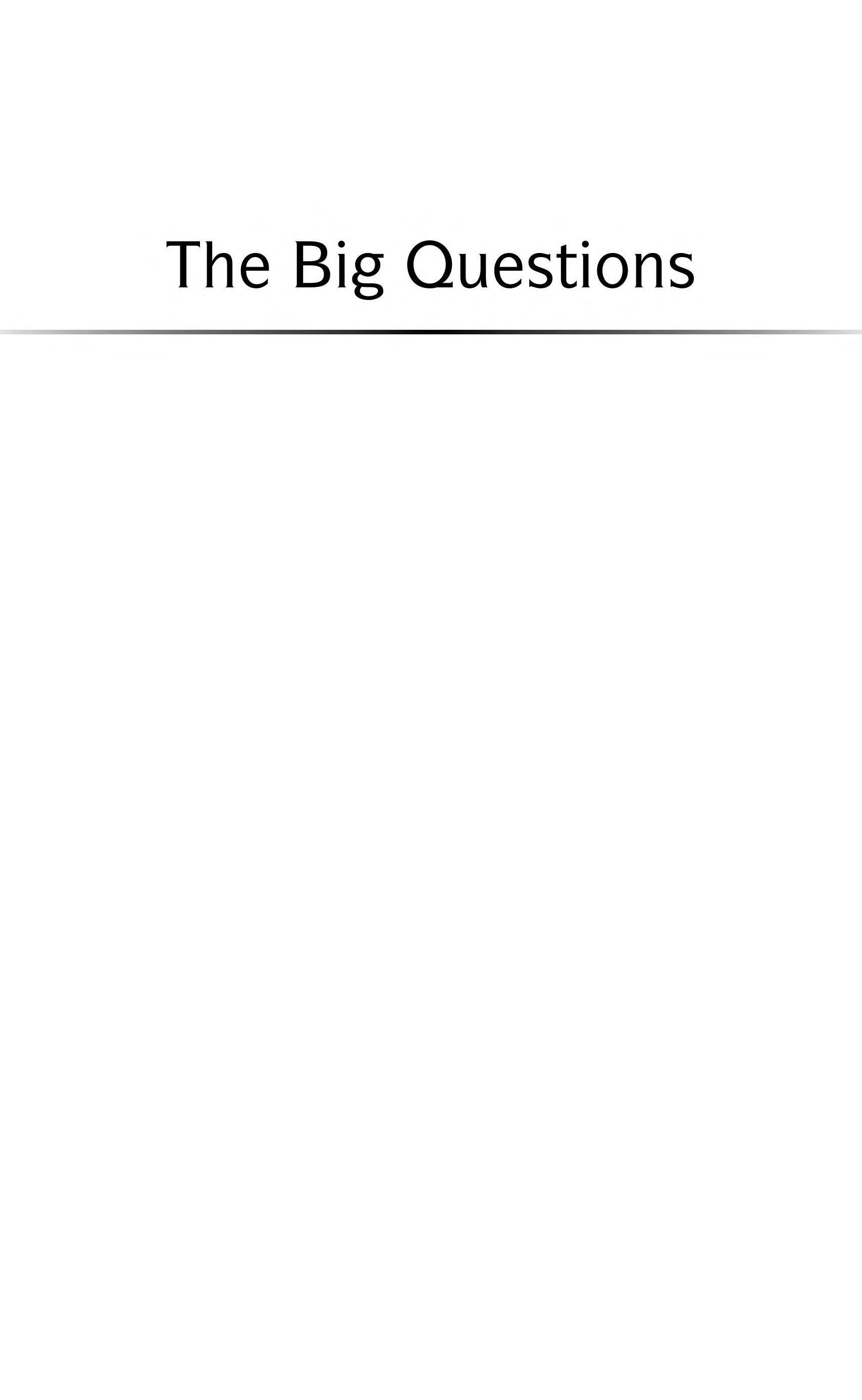 The Big Questions