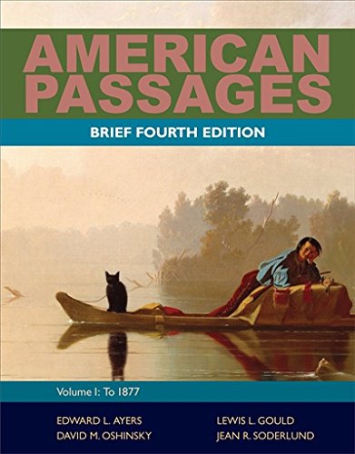 American Passages: A History of the United States, Volume 1