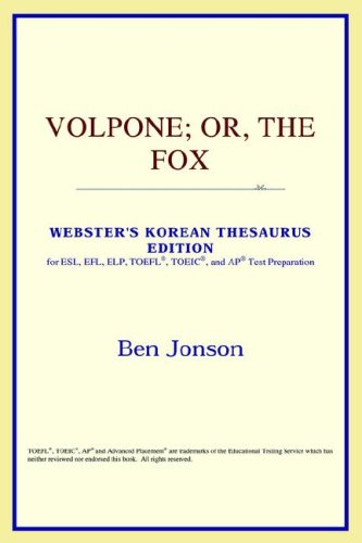 Volpone; or, the Fox