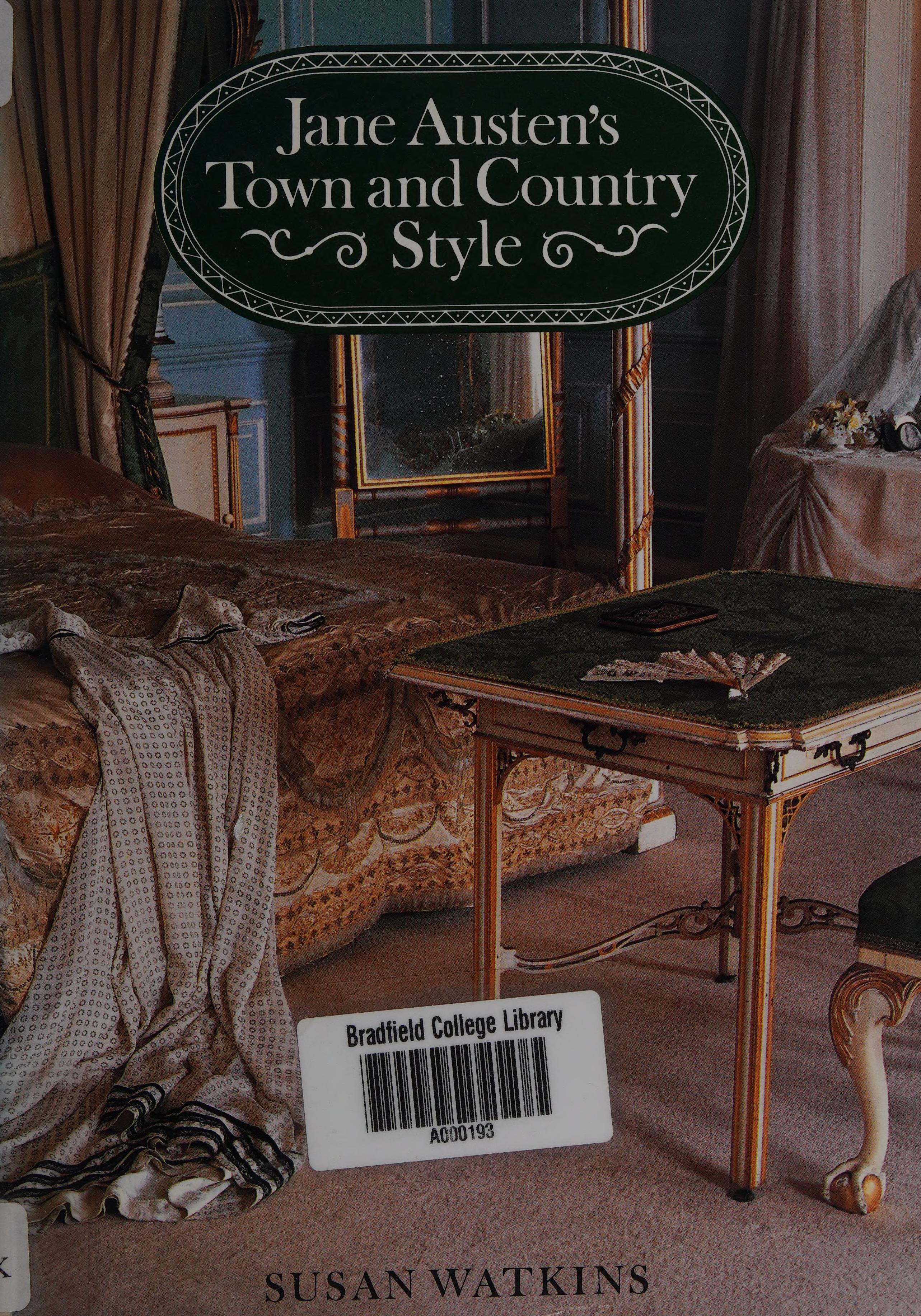 Jane Austen s Town and Country Style