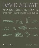 David Adjaye Making Public Buildings (Paperback) /Anglais