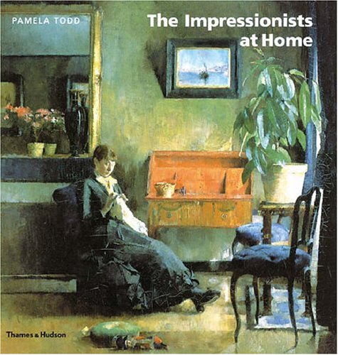The Impressionists at Home