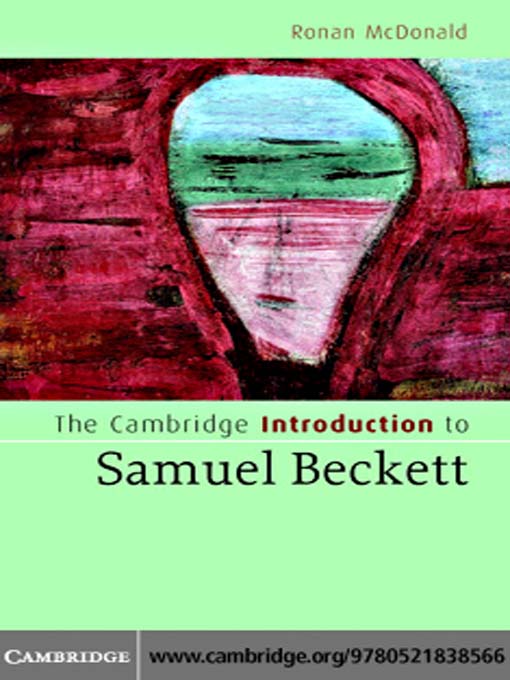 The Cambridge Introduction To Samuel Beckett