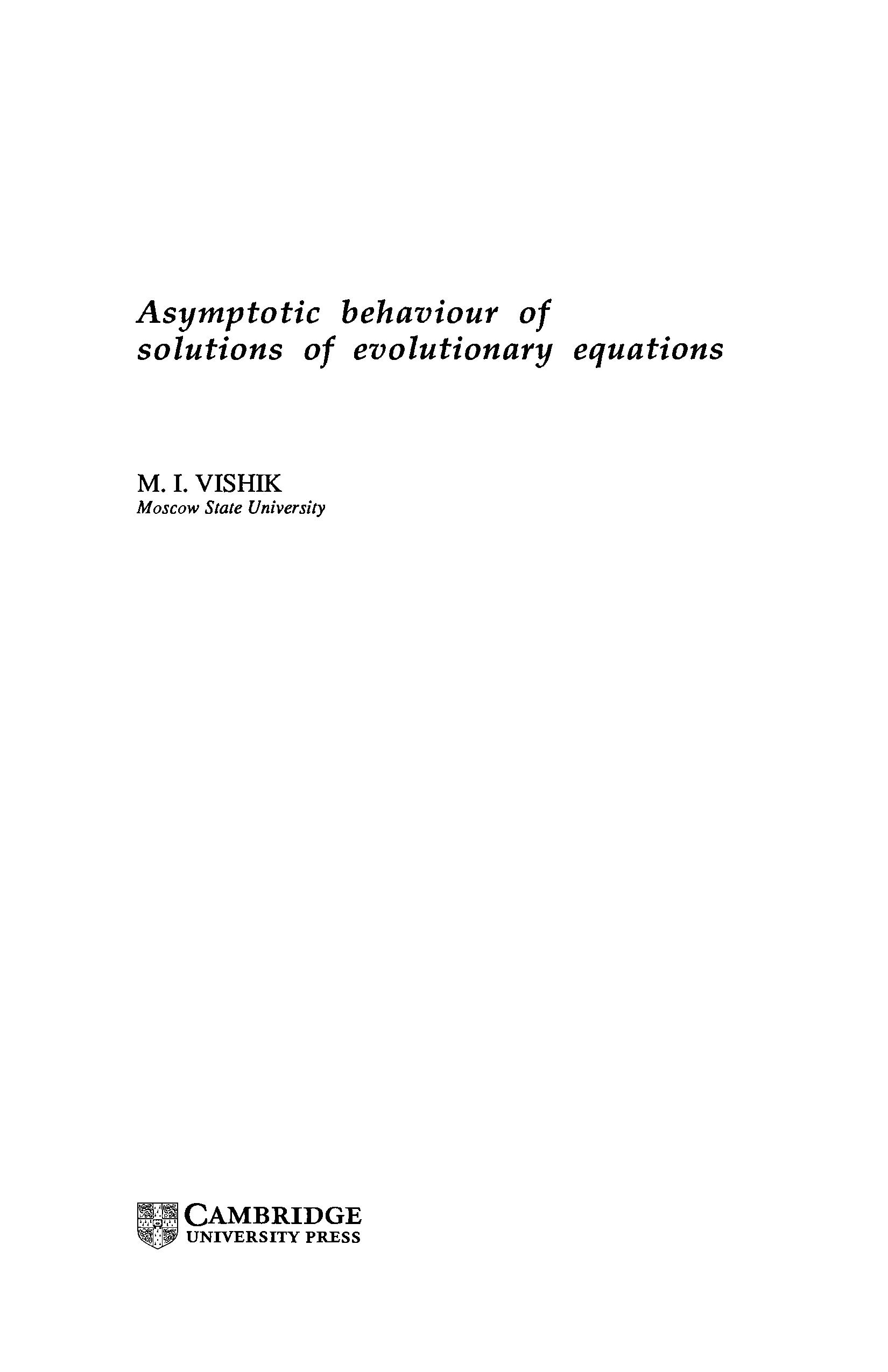 Asymptotic Behaviour Of Solutions Of Evolutionary Equations