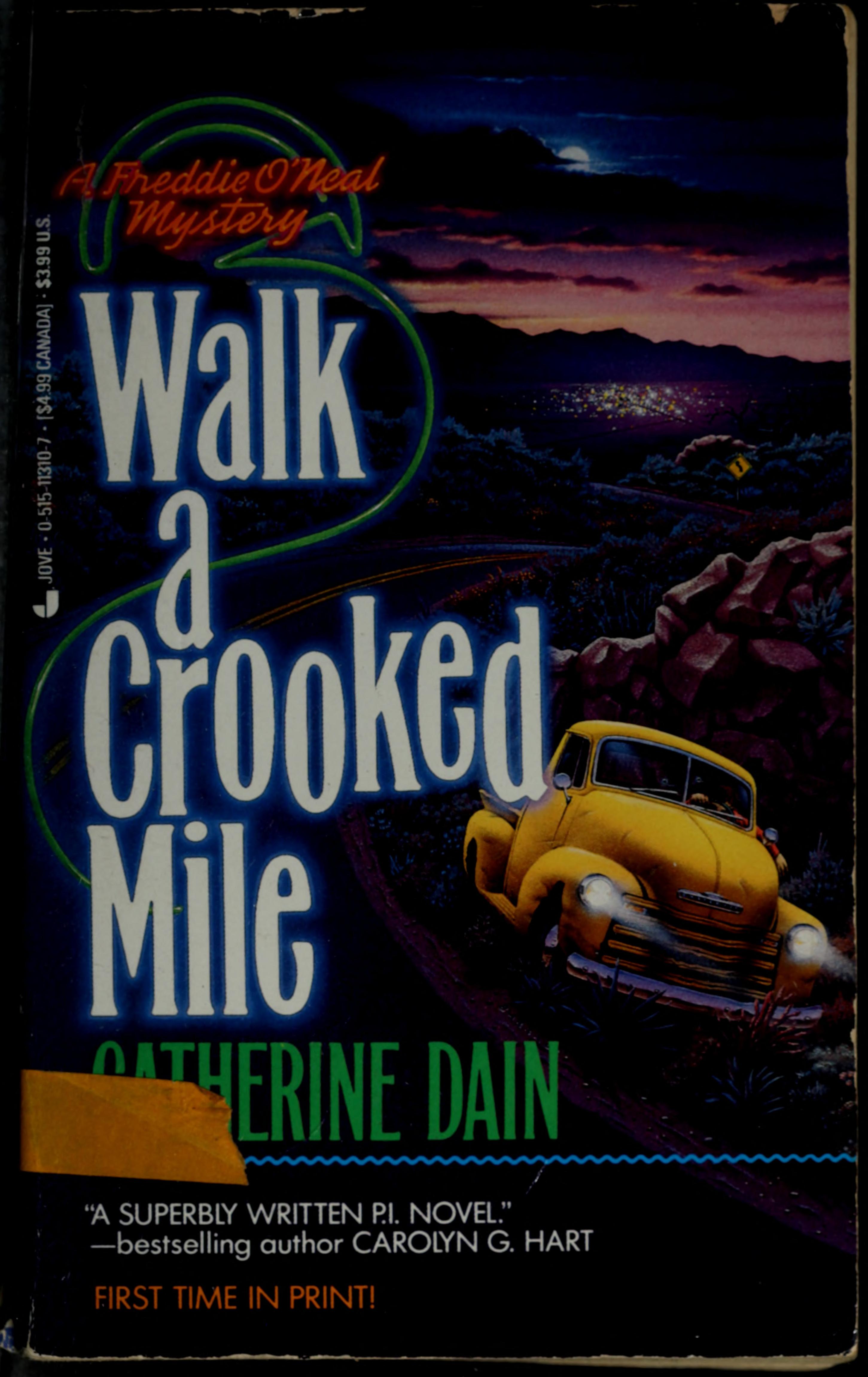 Walk a crooked mile