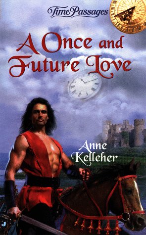 A Once and Future Love Time Passages Series No 18
