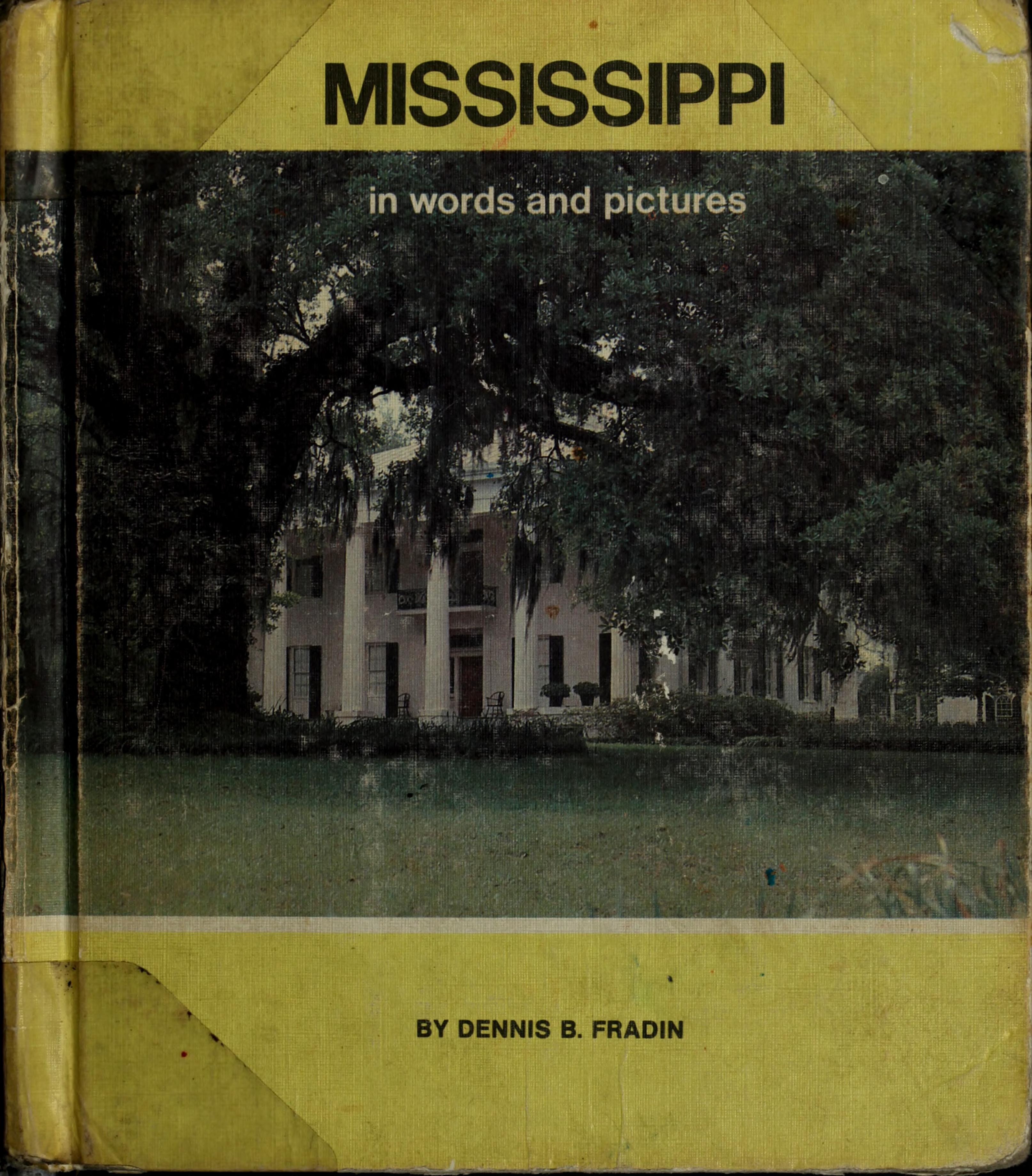 Mississippi in Words and Pictures