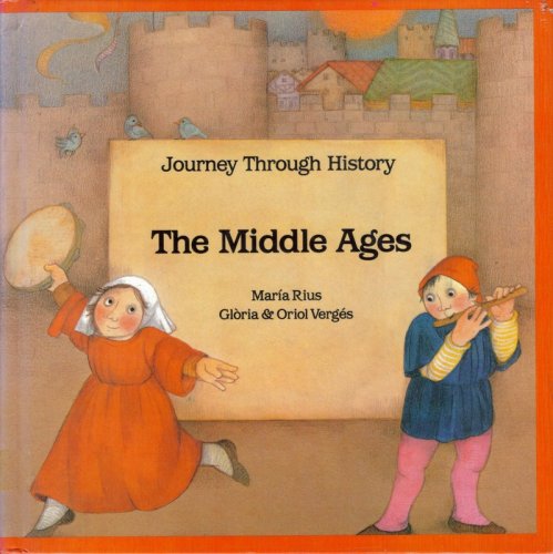 The Middle Ages Journey Through History Series