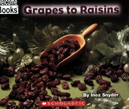 Grapes to Raisins