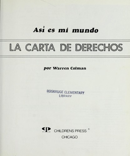 LA Carta De Derechos the Bill of Rights New True Books Spanish Books