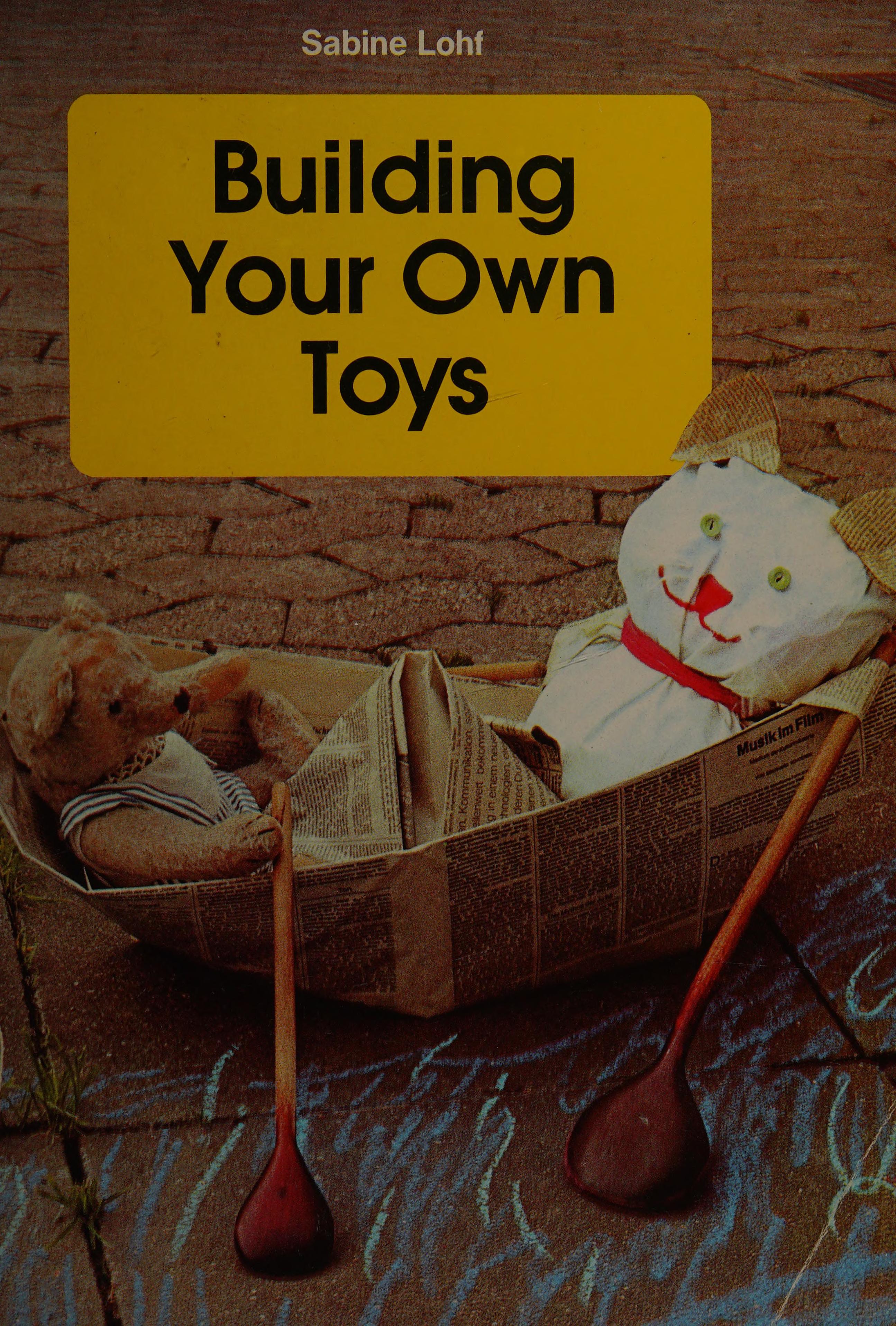 Building Your Own Toys Craft Book