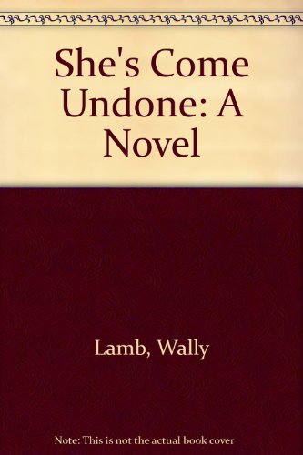 She's Come Undone by Wally Lamb, ISBN 9780517136331