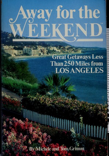 Away for the Weekend Los Angel