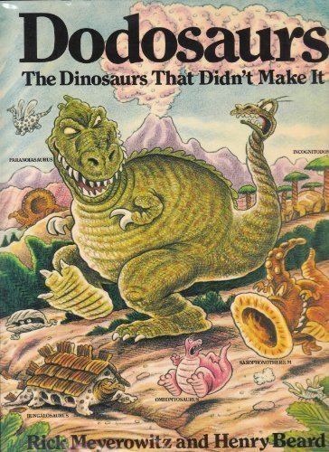 Dodosaurs: Dinosaurs That Didn'T
