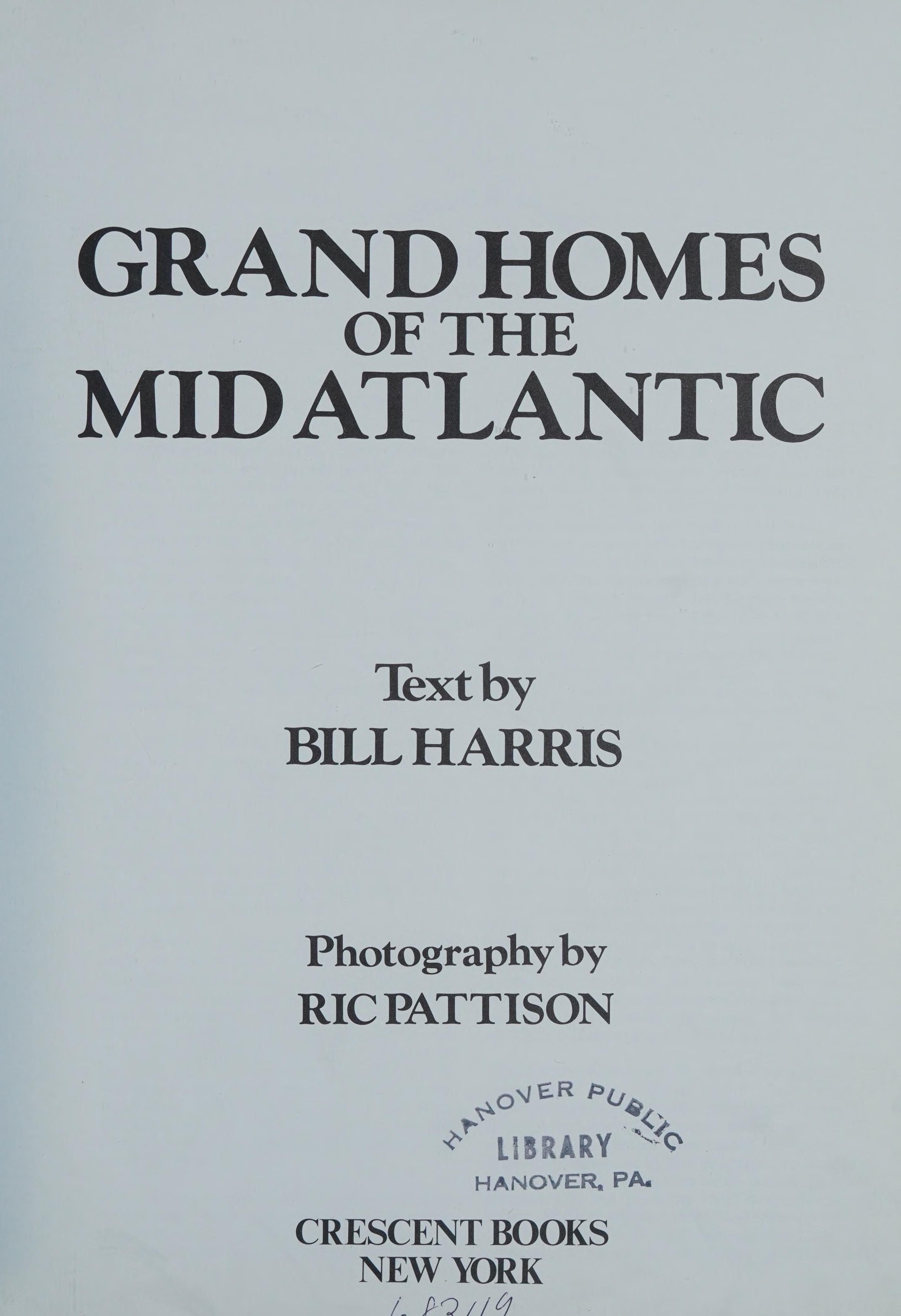 Grand homes of the Mid-Atlantic