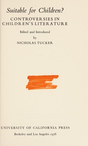 Suitable For Children: Controversies In Children'S Literature