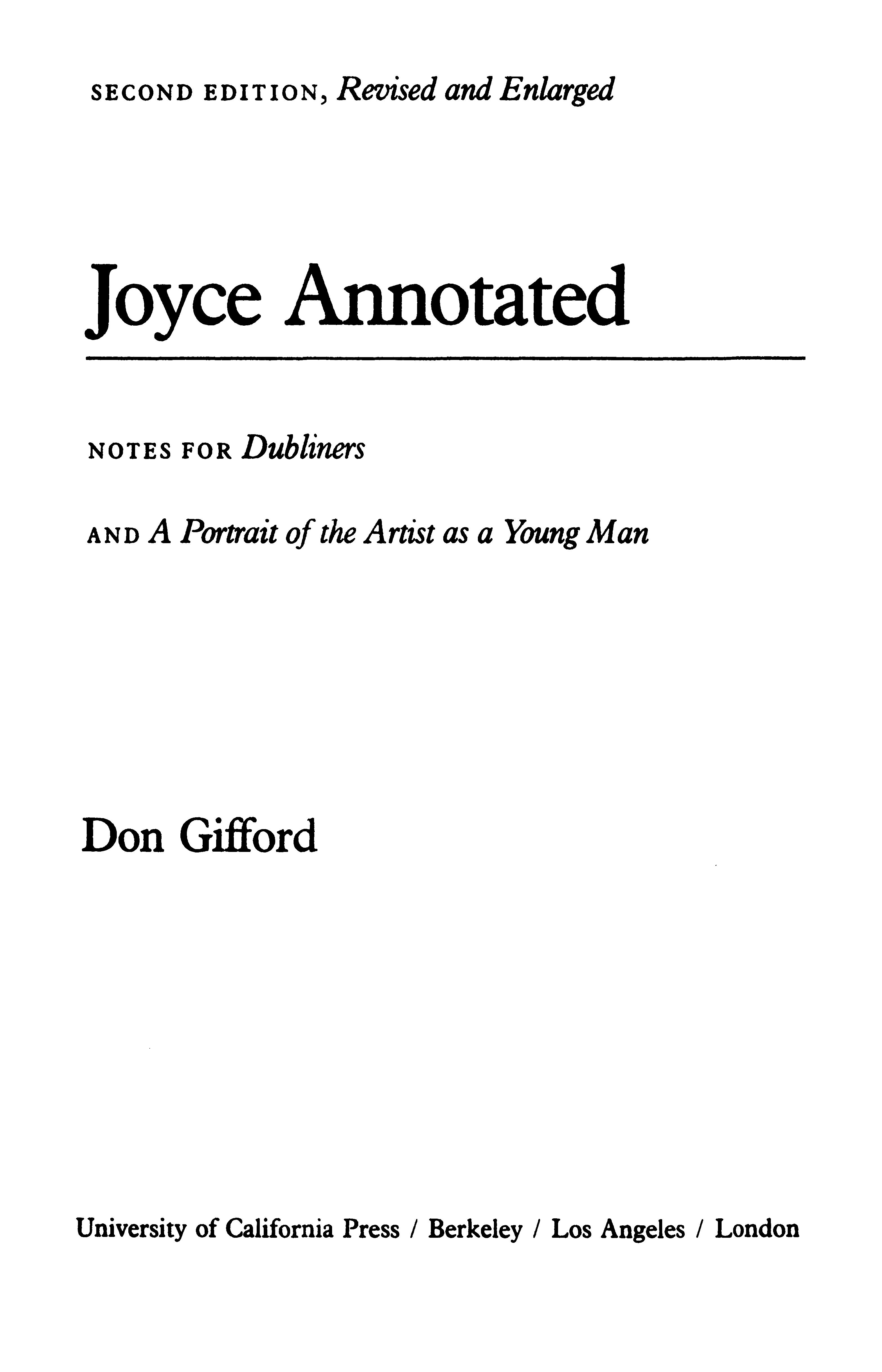 Joyce Annotated: Notes For 'Dubliners' And 'A Portrait Of The Artist As A Young Man'