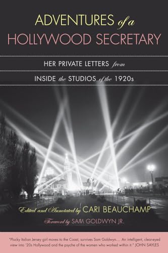 Adventures Of A Hollywood Secretary: Her Private Letters From Inside The Studios Of The 1920s