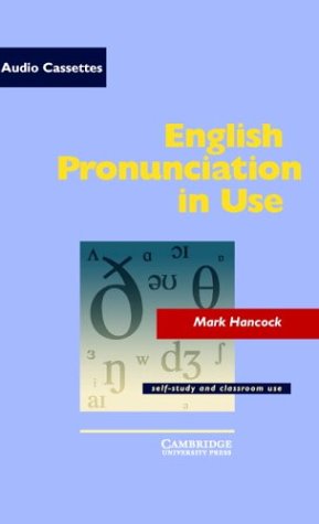 English Pronunciation in Use Pack Book and Audio Cassettes English Pronunciation in Use