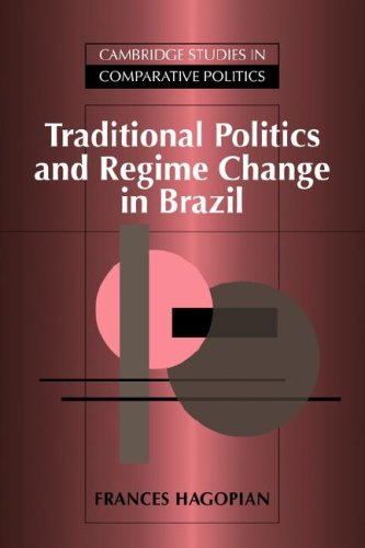 Traditional Politics And Regime Change In Brazil