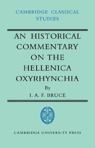 An Historical Commentary On The Hellenica Oxyrhynchia