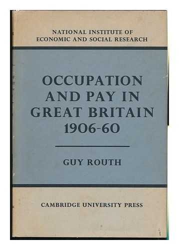 Occupation and Pay in Great Britain 1906-60