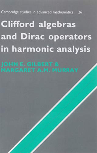 Clifford Algebras And Dirac Operators In Harmonic Analysis