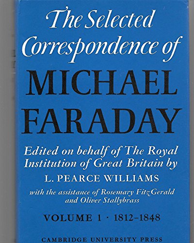 The Selected Correspondence of Michael Faraday