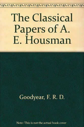 The Classical Papers of a. E. Housman