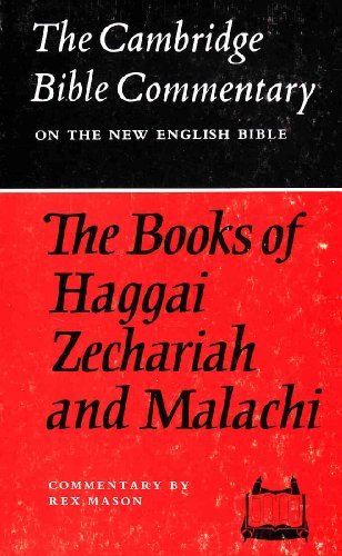 The Books Of Haggai, Zechariah And Malachi