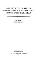 Aspects of Caste in South India Ceylon and North West Pakistan Cambridge Papers in Social Anthropology