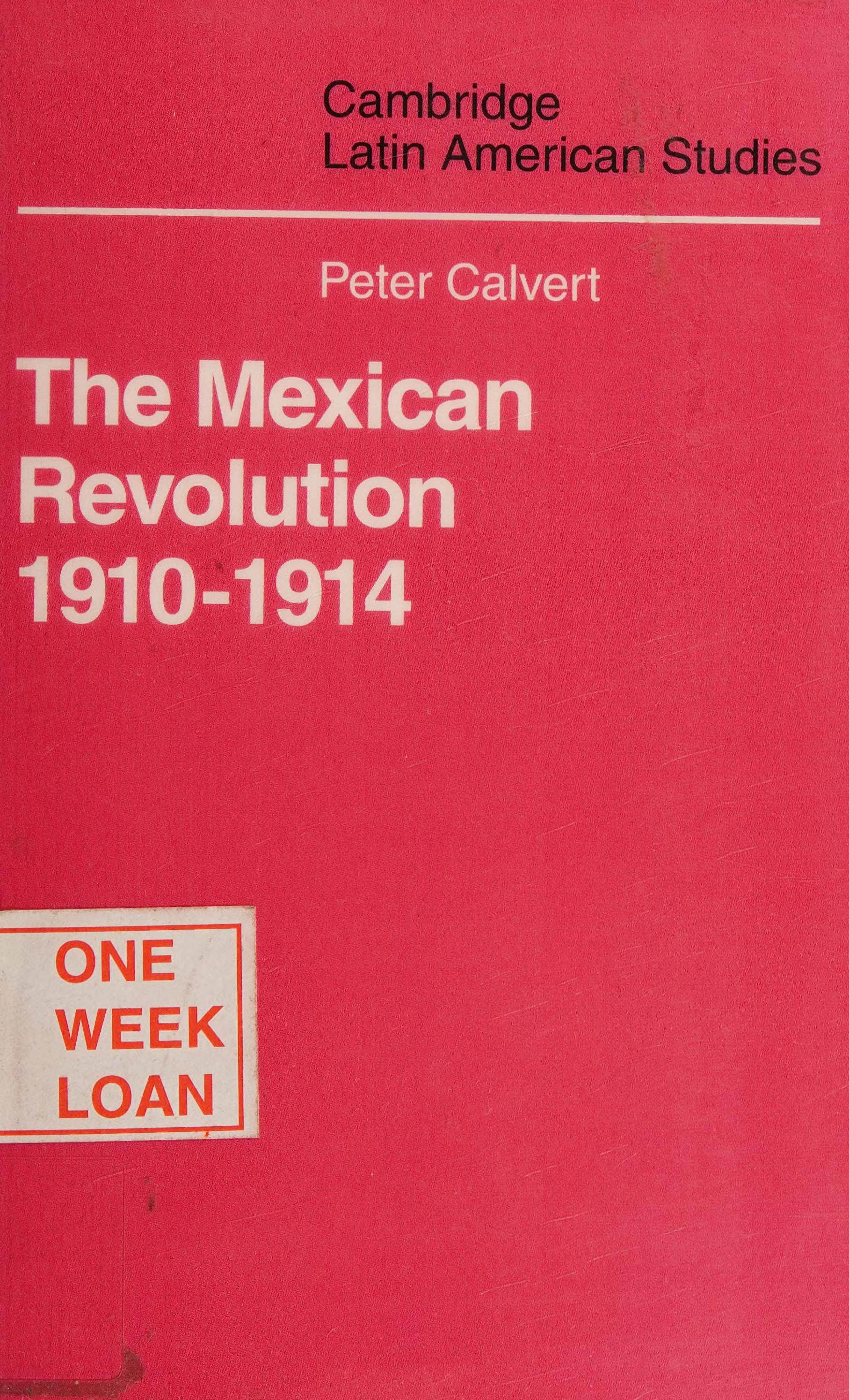 Mexican Revolution 1910-1914