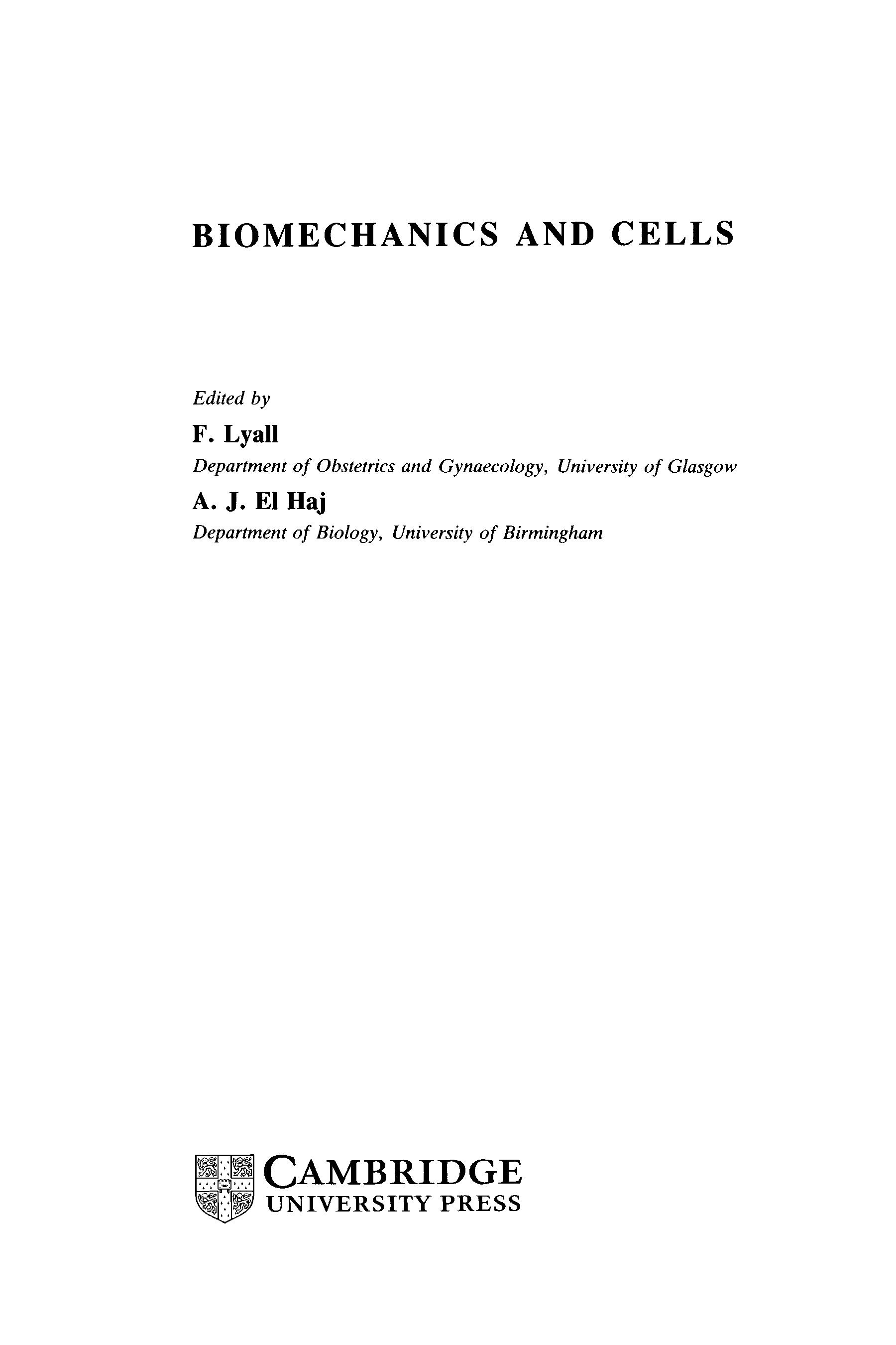 Biomechanics And Cells