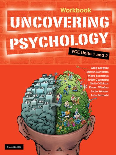 Uncovering Psychology VCE Units 1 And 2 Workbook: Units 1 And 2