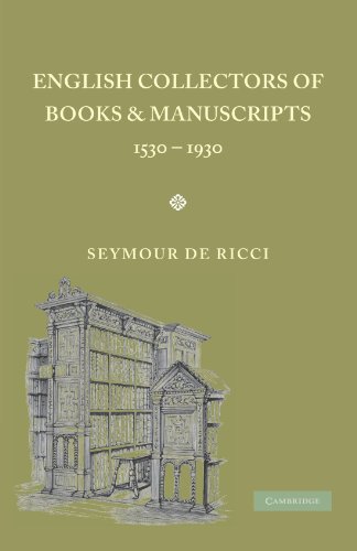 English Collectors Of Books And Manuscripts