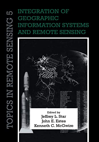 Integration Of Geographic Information Systems And Remote Sensing