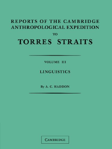 Reports Of The Cambridge Anthropological Expedition To Torres Straits