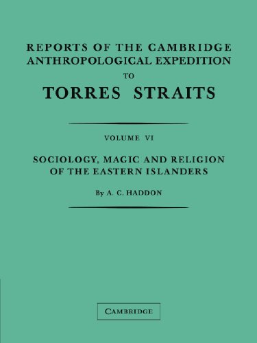 Reports Of The Cambridge Anthropological Expedition To Torrereports Of The Cambridge Anthropological Expedition To Torres Straits: Volume 6, Sociology