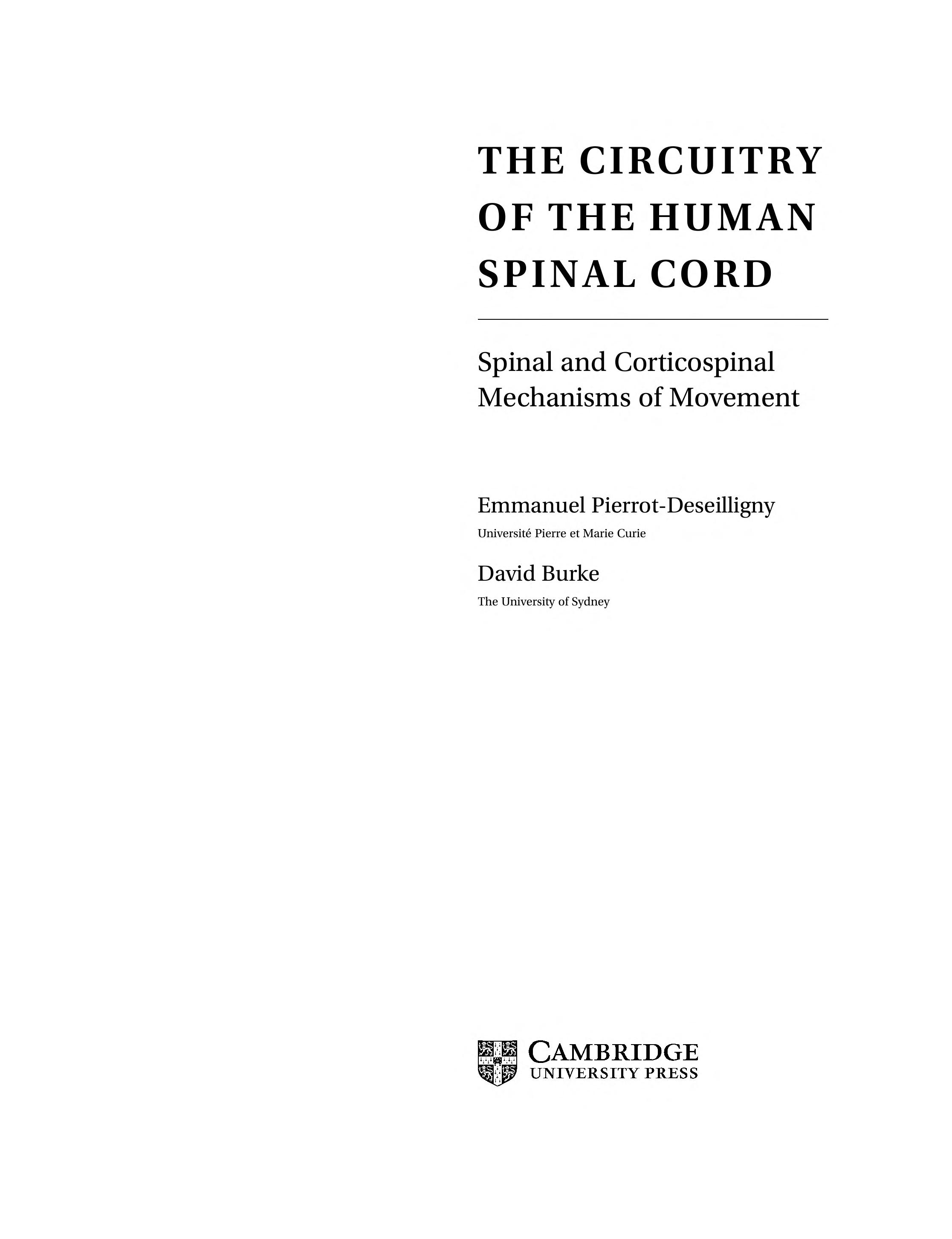 The Circuitry of the Human Spinal Cord