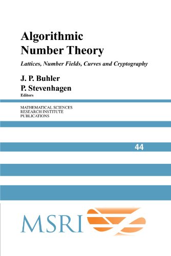 Algorithmic Number Theory: Lattices, Number Fields, Curves And Cryptography